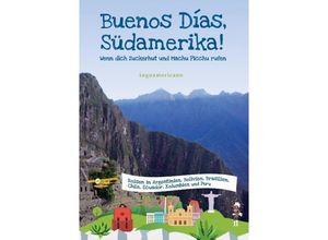 9783732351473 - Buenos Días Südamerika - Ingoamericano Kartoniert (TB)