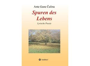 9783732354252 - Spuren des Lebens - Ante Gune Culina Kartoniert (TB)