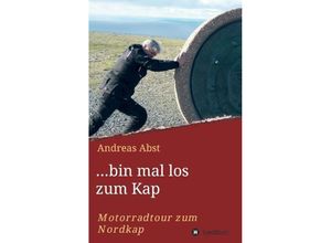 9783732354368 - bin mal los zum Kap - Andreas Abst Kartoniert (TB)