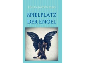 9783732356348 - Spielplatz der Engel - Finley Jayden Dao Kartoniert (TB)