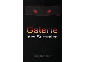 9783732357086 - Galerie des Surrealen - Jörg Buscher Kartoniert (TB)