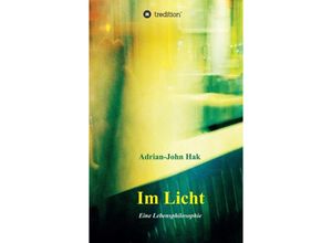 9783732357451 - Im Licht - Adrian-John Hak Kartoniert (TB)