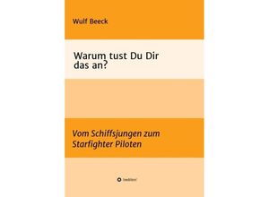 9783732359288 - Warum tust Du Dir das an? - Wulf Buddy Beeck Kartoniert (TB)