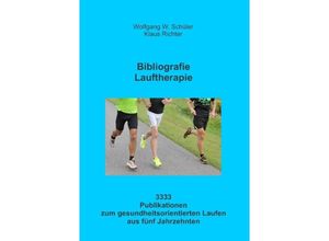 9783732360024 - Bibliografie Lauftherapie - Klaus Richter Wolfgang Schüler Kartoniert (TB)