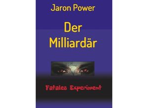 9783732360420 - Der Milliardär - Jaron Power Kartoniert (TB)