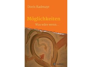 9783732364275 - Möglichkeiten - Doris Radmayr Kartoniert (TB)