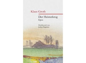 9783732365203 - Der Heisterkrog - Klaus Groth Kartoniert (TB)