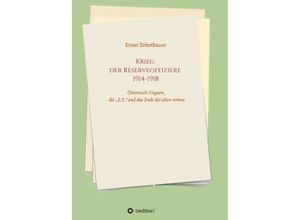 9783732366248 - Krieg der Reserveoffiziere 1914-1918 - Ernst Zehetbauer Kartoniert (TB)