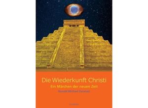 9783732367795 - Die Wiederkunft Christi - Ronald Michael Zeranski Kartoniert (TB)