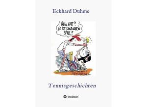 9783732369003 - Mein Gott !! Es ist doch nur n Spiel !! - Eckhard Duhme Kartoniert (TB)