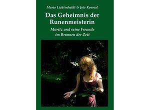 9783732371150 - Das Geheimnis der Runenmeisterin - Mario Lichtenheldt Jule Konrad Kartoniert (TB)