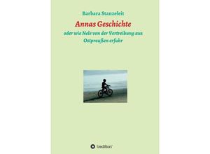 9783732371587 - Annas Geschichte - Barbara Stanzeleit Kartoniert (TB)