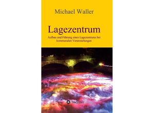 9783732371785 - Lagezentrum - Michael Waller Kartoniert (TB)