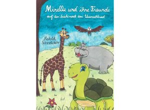 9783732374946 - Mirelle und ihre Freunde - Astrid Schneider Kartoniert (TB)