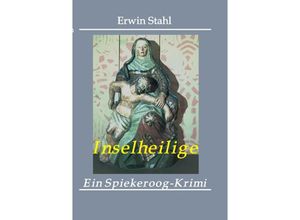 9783732376001 - Inselheilige - Erwin Stahl Kartoniert (TB)