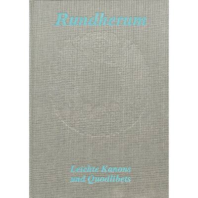 9783733100421 - Rundherum - leichte Kanons und Quodlibets