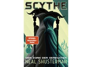 9783733503659 - Der Zorn der Gerechten   Scythe Bd2 - Neal Shusterman Taschenbuch