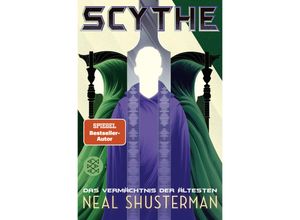 9783733503666 - Das Vermächtnis der Ältesten   Scythe Bd3 - Neal Shusterman Taschenbuch