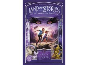 9783733504977 - Land of Stories Das magische Land - Die Rückkehr der Zauberin - Chris Colfer Taschenbuch