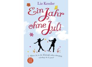 9783733507541 - Ein Jahr ohne Juli - Liz Kessler Taschenbuch