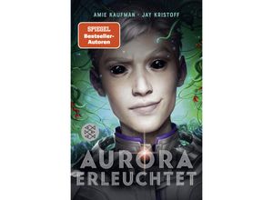 9783733507619 - Aurora erleuchtet - Amie Kaufman Jay Kristoff Taschenbuch