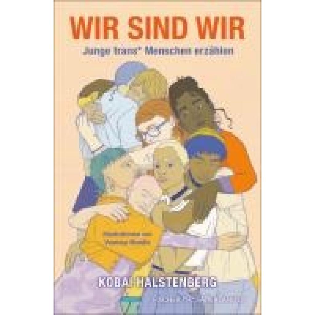 9783733507886 - Halstenberg Kobai Wir sind wir - Junge trans* Menschen erzählen