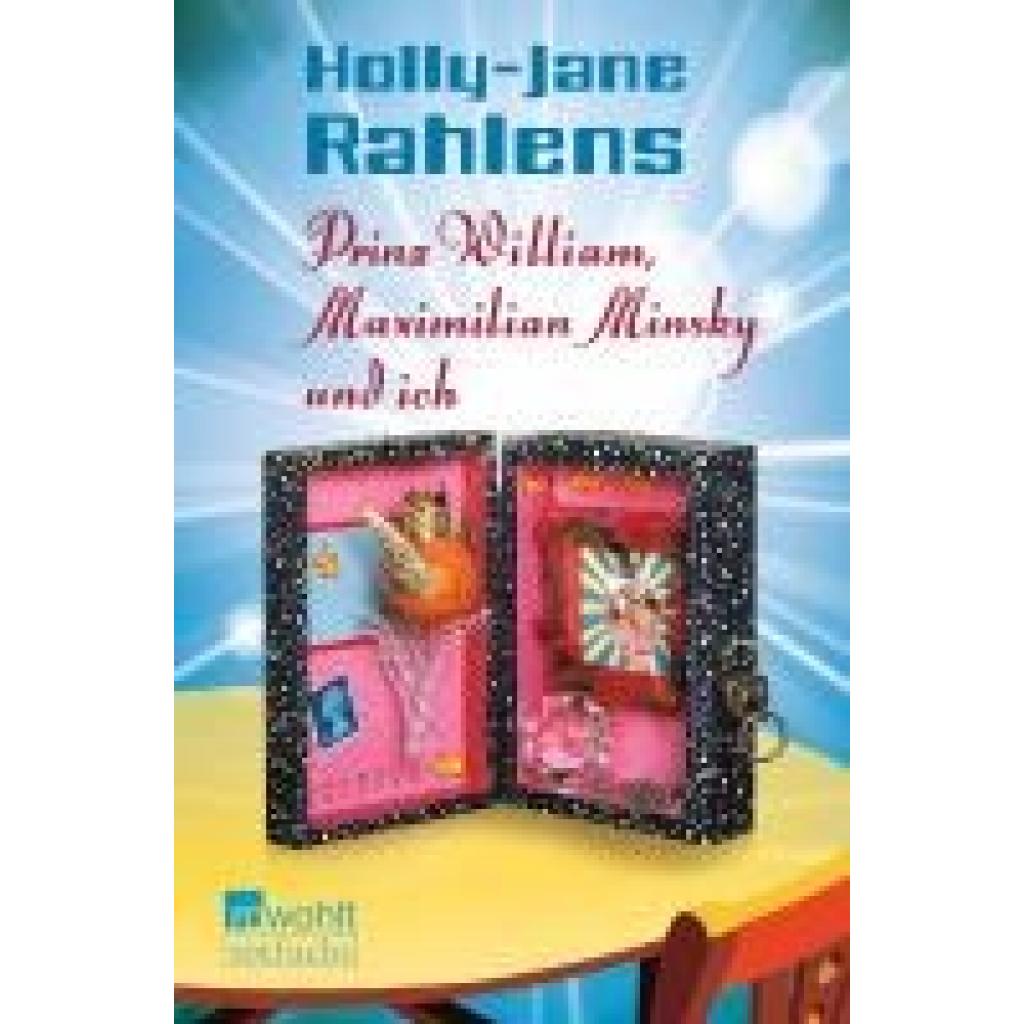 9783733508623 - Rahlens Holly-Jane Prinz William Maximilian Minsky und ich