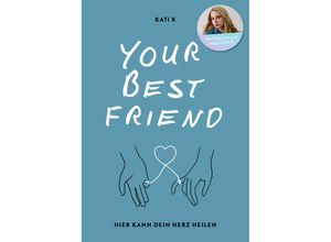 9783733550363 - Your best friend - Kati K Kartoniert (TB)