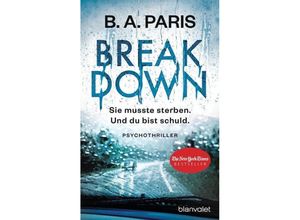 9783734102646 - Breakdown - Sie musste sterben Und du bist schuld - BA Paris Taschenbuch