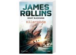 9783734103667 - Killercode   SIGMA Force - Tucker Wayne Bd1 - James Rollins Grant Blackwood Taschenbuch