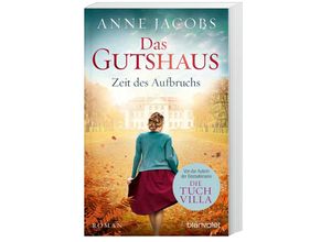 9783734104893 - Zeit des Aufbruchs   Das Gutshaus Bd3 - Anne Jacobs Taschenbuch