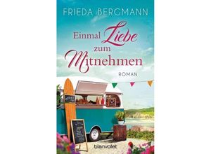 9783734105838 - Einmal Liebe zum Mitnehmen - Frieda Bergmann Taschenbuch