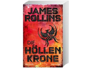 9783734108105 - James Rollins - GEBRAUCHT Die Höllenkrone Roman (SIGMA Force Band 13) - Preis vom 06112023 060618 h