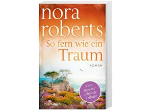 9783734108488 - Nora Roberts - GEBRAUCHT So fern wie ein Traum Roman (Die Templeton-Trilogie Band 3) - Preis vom 14112023 060849 h