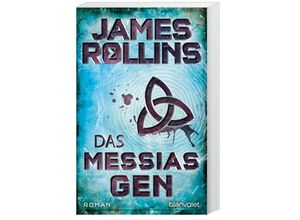 9783734109560 - Das Messias-Gen   Sigma Force Bd5 - James Rollins Taschenbuch