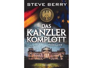 9783734111136 - Das Kanzler-Komplott   Cotton Malone Bd16 - Steve Berry Taschenbuch