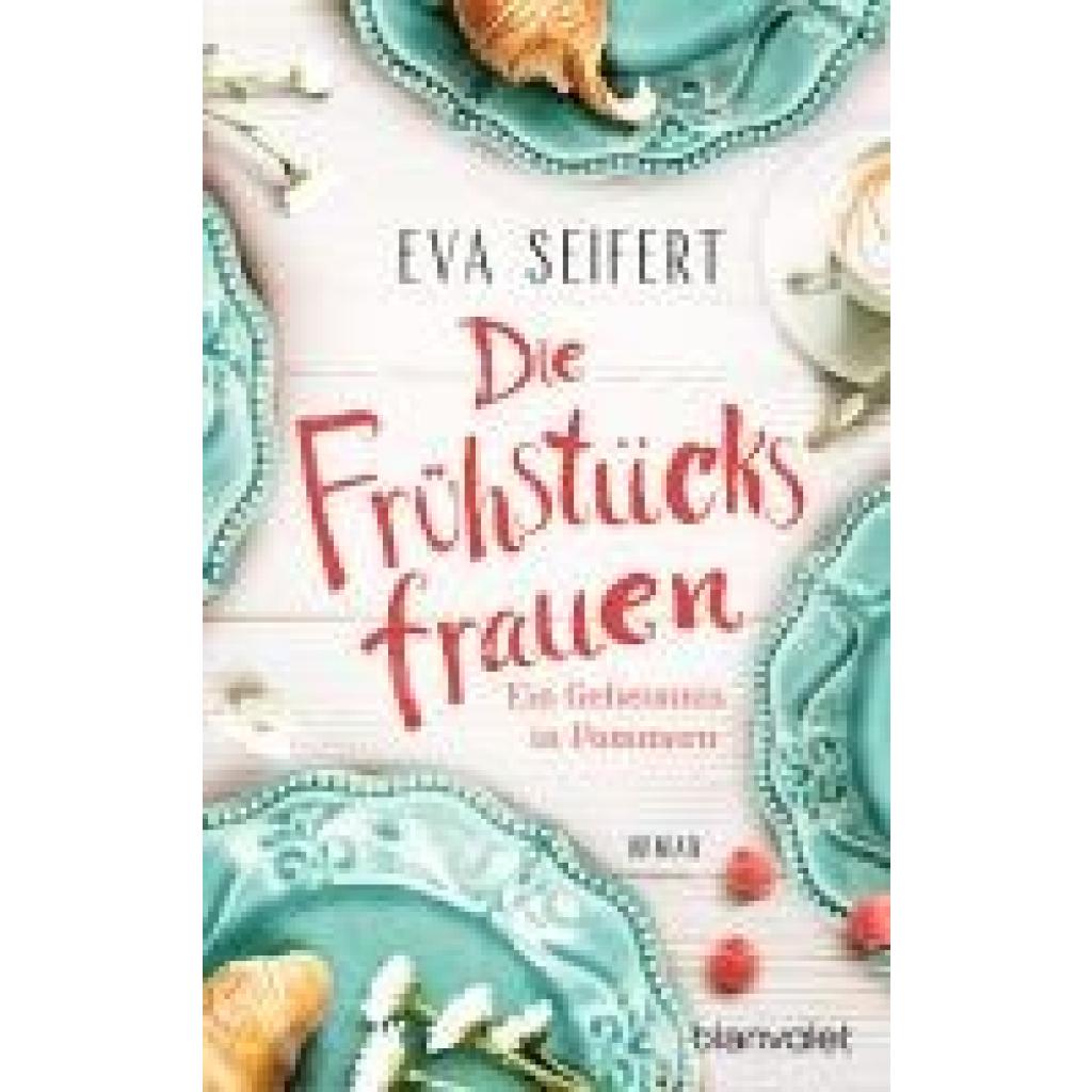 9783734111358 - Seifert Eva Die Frühstücksfrauen - Ein Geheimnis in Pommern