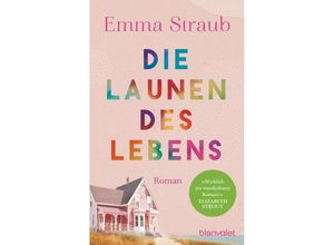 9783734111969 - Die Launen des Lebens - Emma Straub Taschenbuch