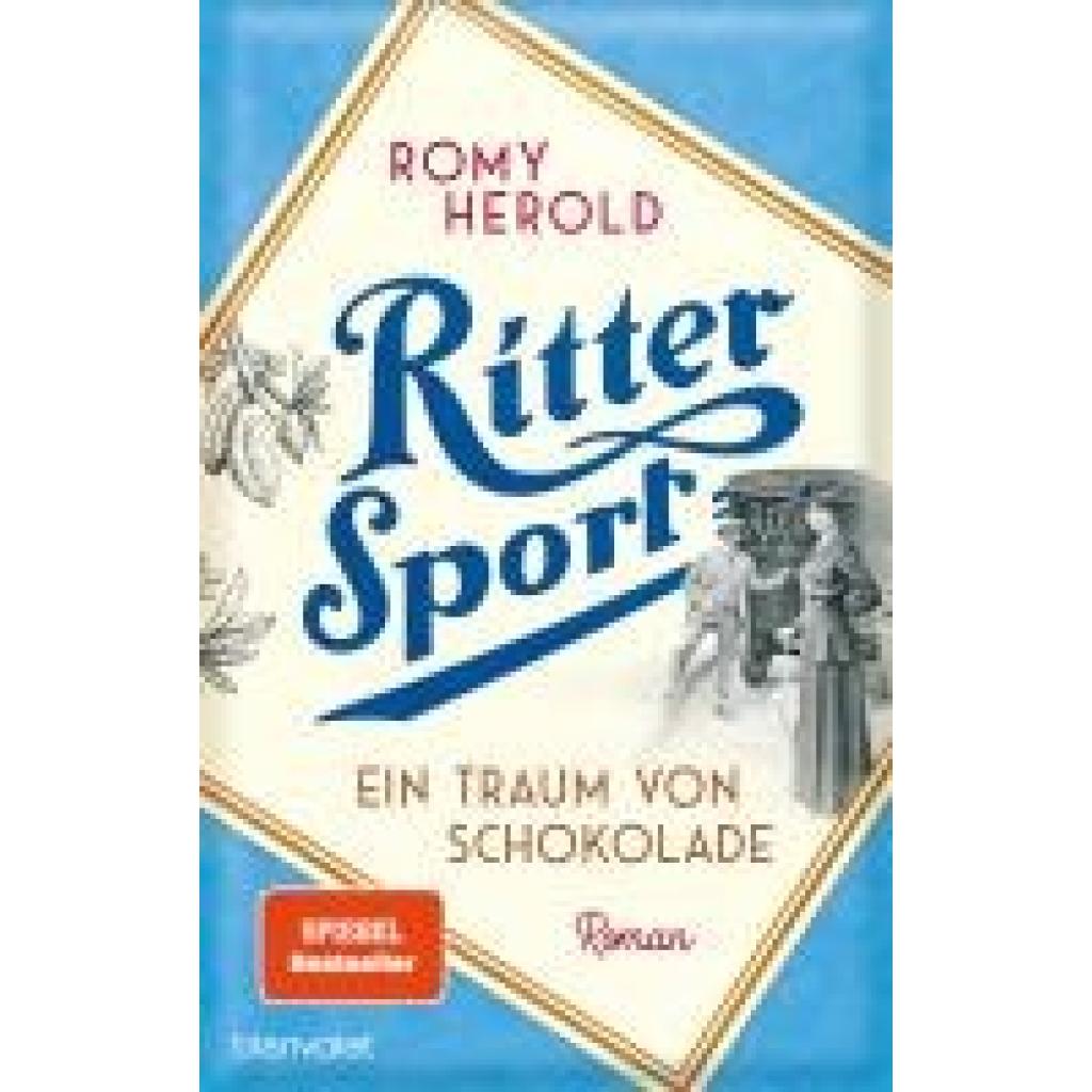 9783734112324 - Herold Romy Ritter Sport - Ein Traum von Schokolade