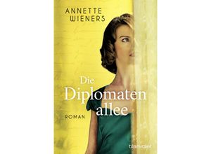 9783734112522 - Die Diplomatenallee - Annette Wieners Taschenbuch