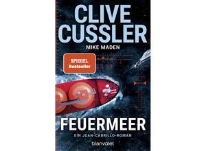 9783734112553 - Feuermeer   Juan Cabrillo Bd16 - Clive Cussler Mike Maden Taschenbuch