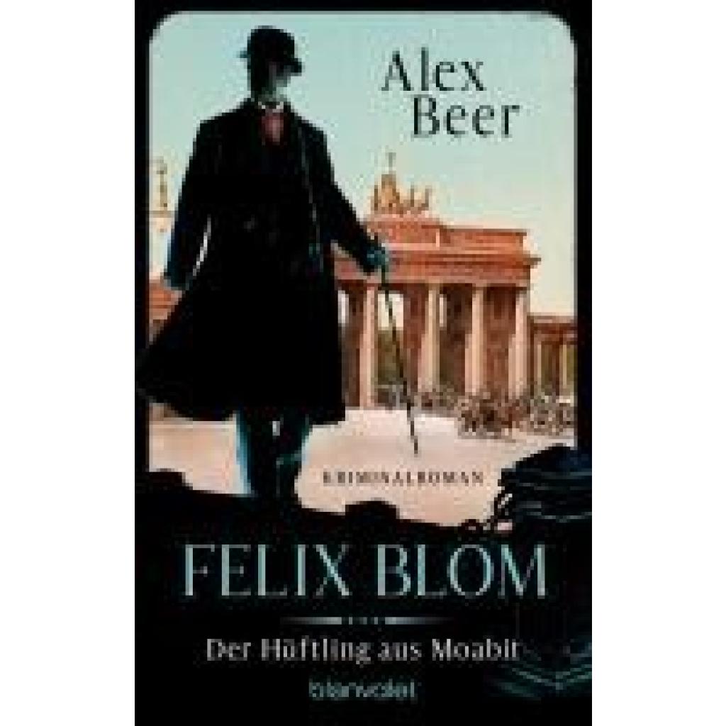 9783734112577 - Beer Alex Felix Blom Der Häftling aus Moabit
