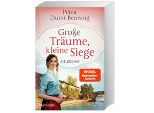 9783734113086 - Große Träume kleine Siege - Petra Durst-Benning Taschenbuch