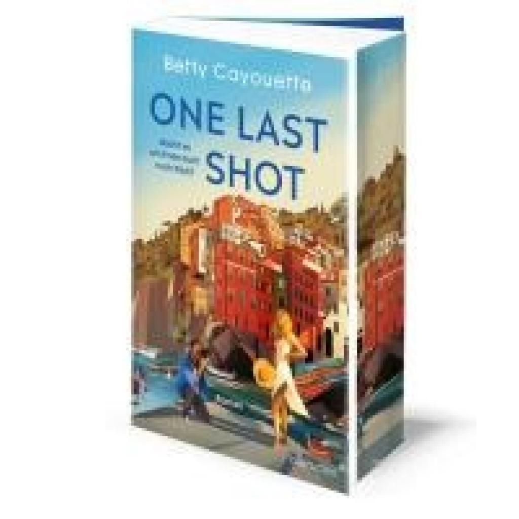 9783734113338 - Cayouette Betty One last shot - Macht es am Ende doch noch Klick?