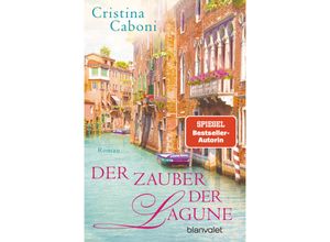 9783734113574 - Der Zauber der Lagune - Cristina Caboni Taschenbuch