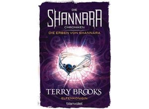 9783734161414 - Elfenkönigin   Die Shannara-Chroniken Die Erben von Shannara Bd3 - Terry Brooks Taschenbuch