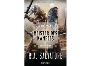 9783734162039 - Meister des Kampfes   Die Heimkehr Bd3 - Robert A Salvatore Taschenbuch