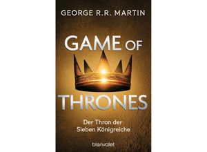 9783734163975 - Der Thron der Sieben Königreiche   Game of Thrones Bd3 - George R R Martin Taschenbuch