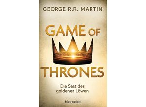 9783734163982 - Die Saat des goldenen Löwen   Game of Thrones Bd4 - George R R Martin Taschenbuch