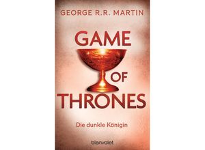 9783734164026 - Die dunkle Königin   Game of Thrones Bd8 - George R R Martin Taschenbuch